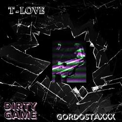 Dirty Game (feat. Gordo Staxxx)