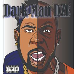 Dark Man DZE