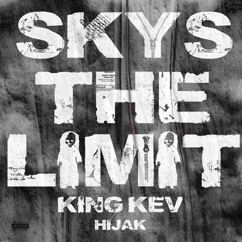 Skys The Limit (feat. Hijak)
