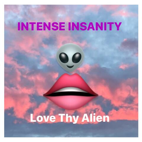 Love Thy Alien