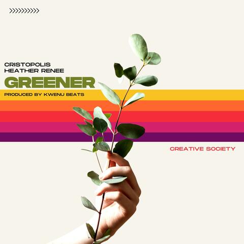 Greener (feat. Heather Renee)