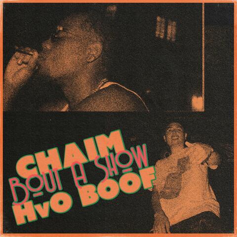 Bout a Show (feat. HvO Boof)