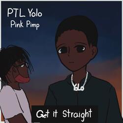 Get It Straight (feat. Pink Pimp)
