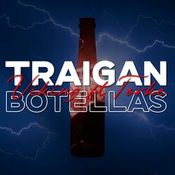 Traigan botellas (feat. Torke)