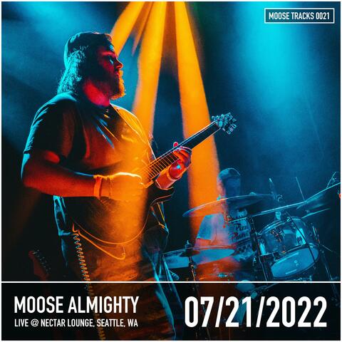 Moose Tracks: 2022/07/21, Nectar Lounge, Seattle, WA