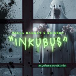 iNkUbU$ (feat. $!ckBoy)