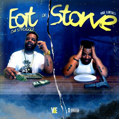Eat Or Starve: Da Struggle
