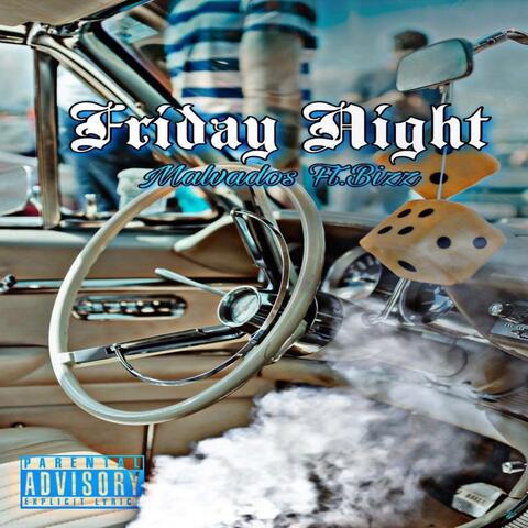 Fryday Night (feat. Bizz, Cisco The Kid, Necio, Stilow Nasty, OG Lyrics & Serio The One)
