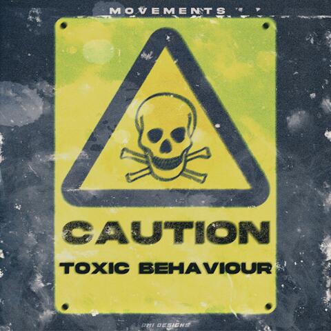 Toxic Behaviour