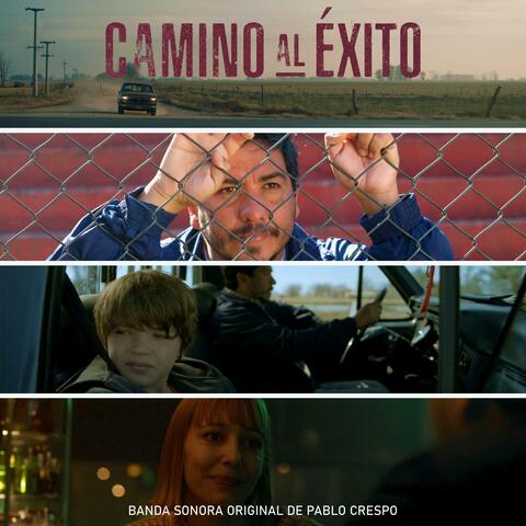 Camino Al Exito (Original Motion Picture Soundtrack)