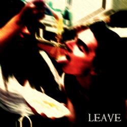 Leave