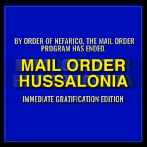Mail Order Hussalonia