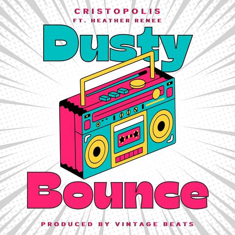 Dusty Bounce (feat. Heather Renee)