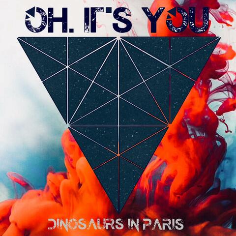 Oh, It's You
