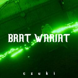 Brat Wariat