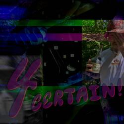 4 CERTAIN