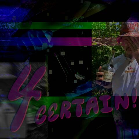 4 CERTAIN
