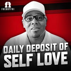 Daily Deposit Of Self Love