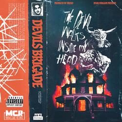 DEVIL WALKS INSIDE MY HEAD