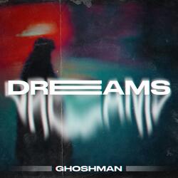 Dreams