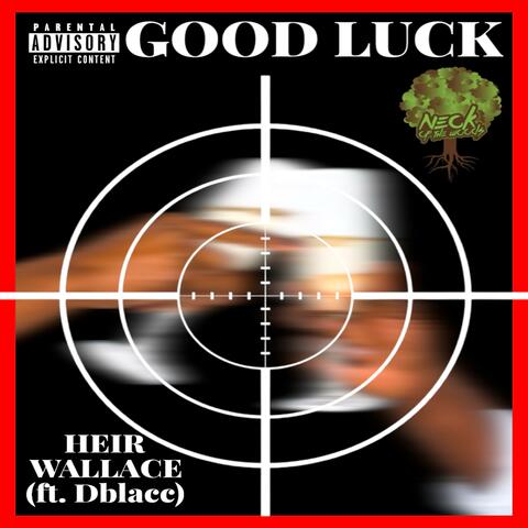 Good Luck (feat. Dblacc)