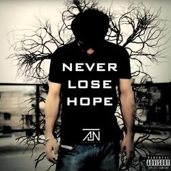Never Lose Hope (OTS)