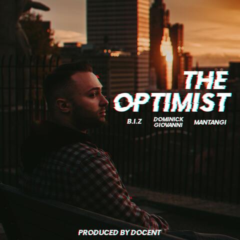 The Optimist (feat. Dominick Giovanni & Mantangi)