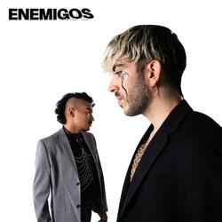 Enemigos (feat. Galeanx)
