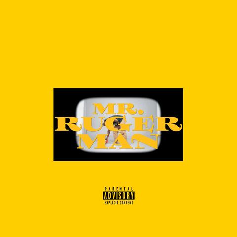 Mr. Ruger Man