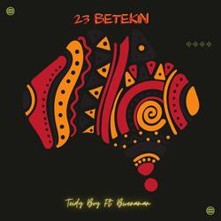23 Betekin (feat. Bwenaman)