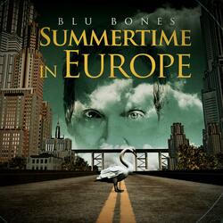 Summertime In Europe