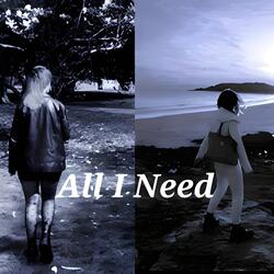 All I Need (feat. TR!X)