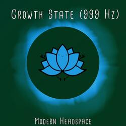 Growth State (999 Hz)