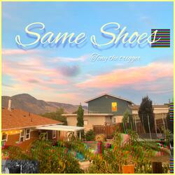 Same Shoes