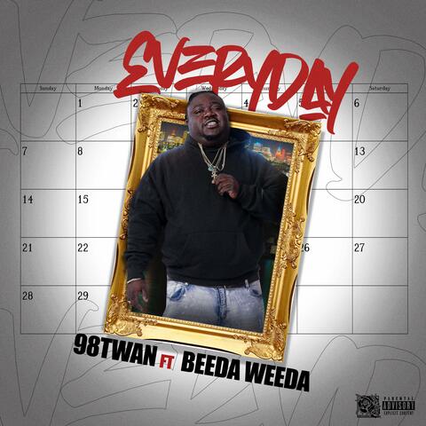 everyday (feat. Beeda Weeda)