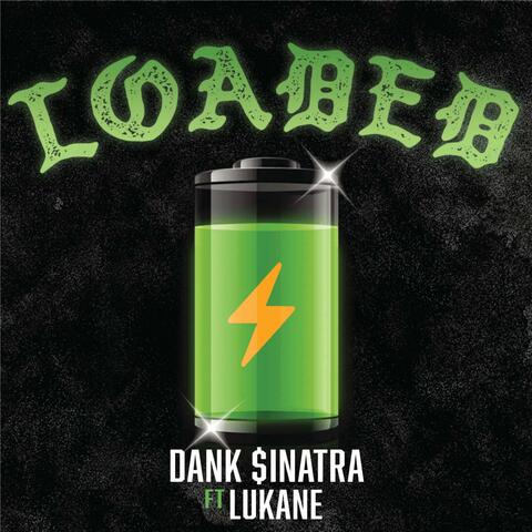 LOADED (feat. Lukane)