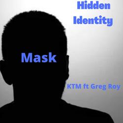 Mask (feat. Greg Roy)