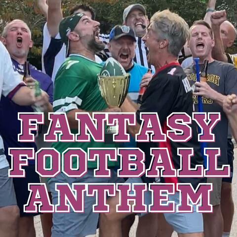 Fantasy Football Anthem
