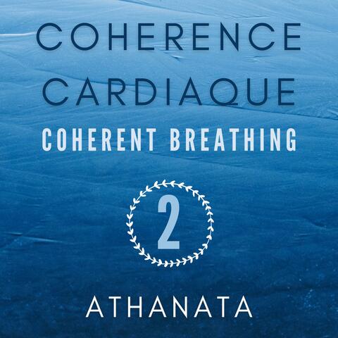 Cohérence cardiaque (Coherent breathing) - 5 minutes - Vol. 2