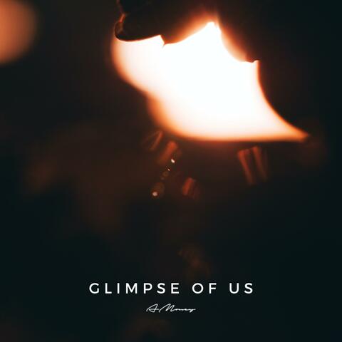 Glimpse of Us