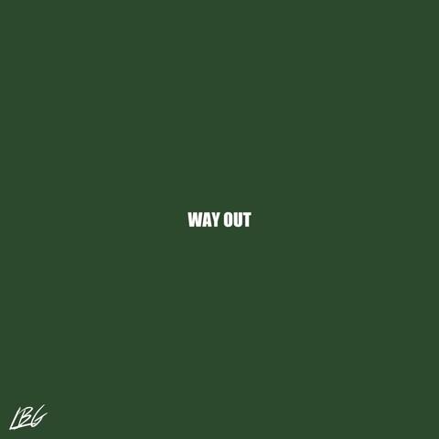 WAY OUT (feat. ZED GALLOWS)