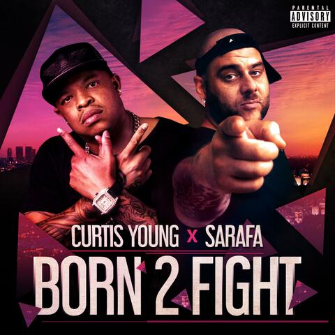 Born 2 Fight (feat. Curtis Young)