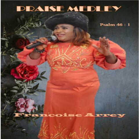 Praise Medley