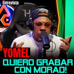 Quiero Grabar Con Morad (feat. Yomel El Meloso)