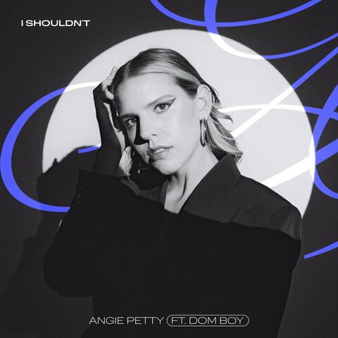 I Shouldn't (feat. DomBoy)