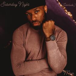 Saturday Night (Interlude) (feat. Velli Clark)