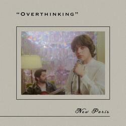 Overthinking