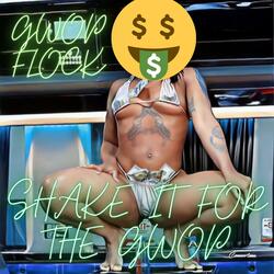 Shake It For The GWOP