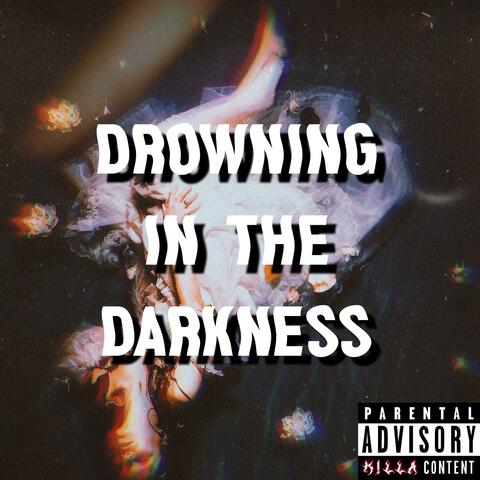 Drowning In The Darkness