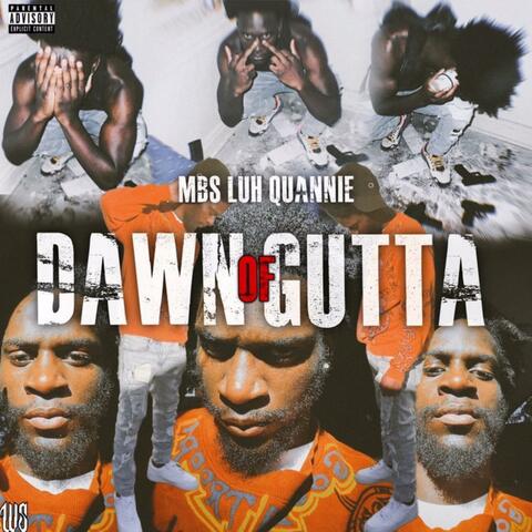 DAWN OF GUTTA